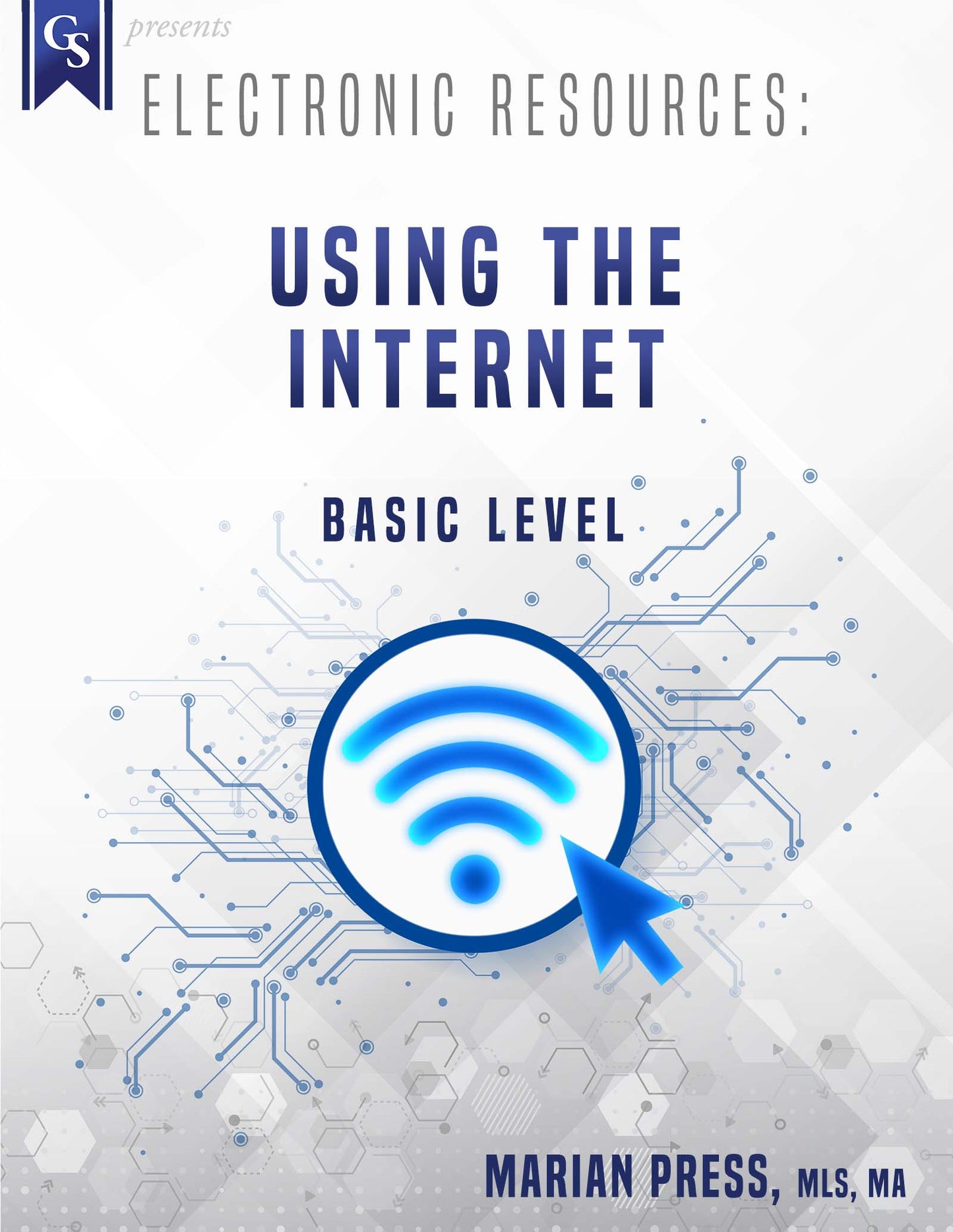 Printed Course Material-Electronic Resources: Using the Internet