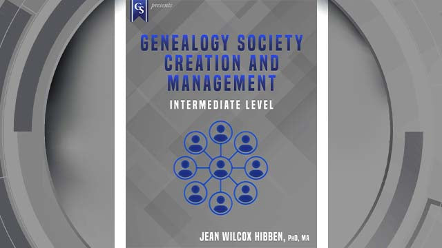 Course Enrollment: PD-207 Genealogy Society Creation and Management