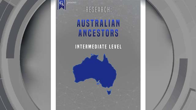 Course Enrollment: EL-OC-245 Research: Australian Ancestors