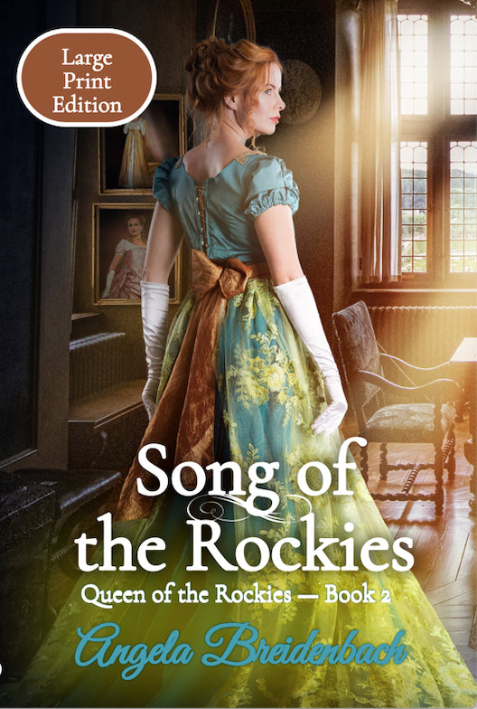 Song of the Rockies, Queen of the Rockies Book 2
