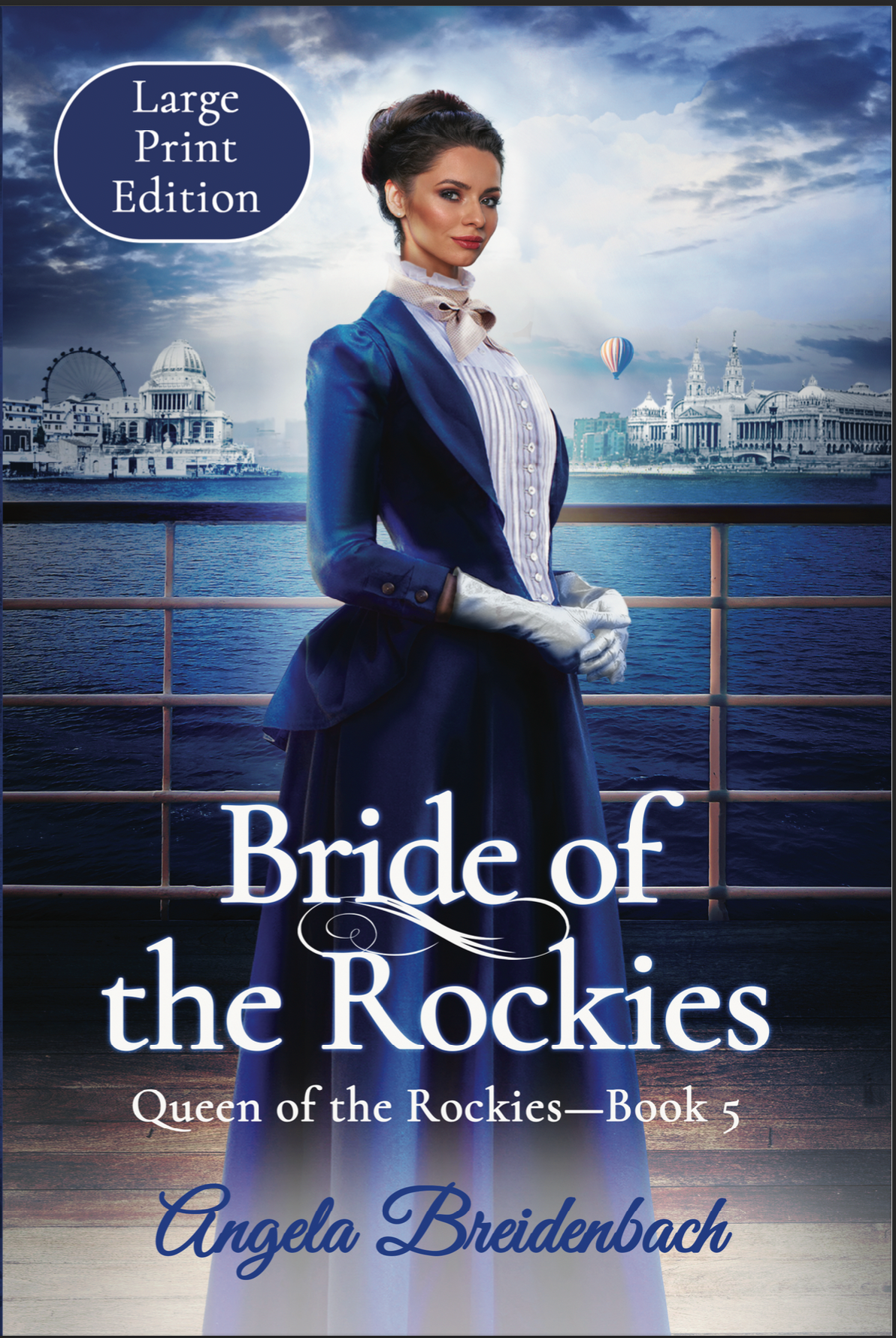 Bride of the Rockies, Book 5 in Queen of the Rockies Series