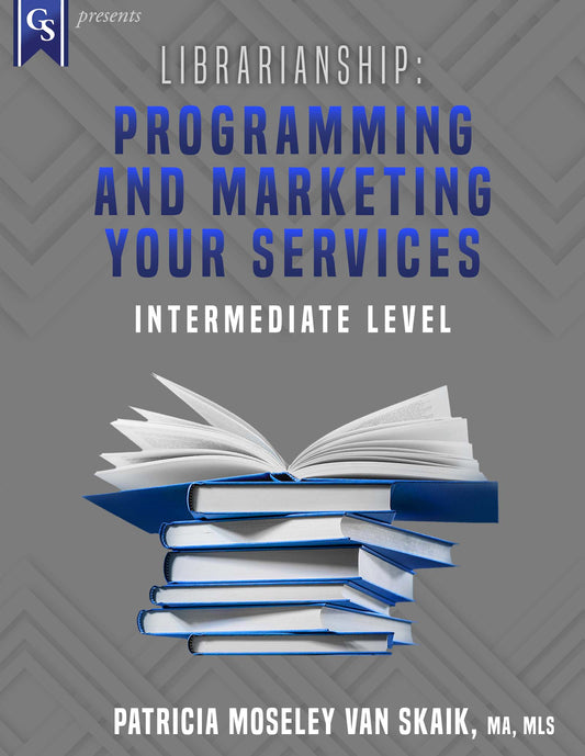 Printed Course Material-Librarianship: Programming and Marketing Your Services