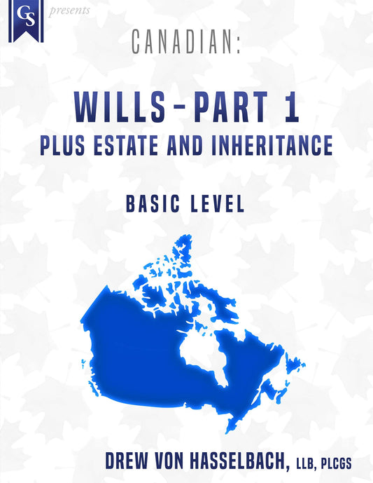 Printed Course Material-Canadian: Wills-Part 1 Plus Estate and Inheritance Records