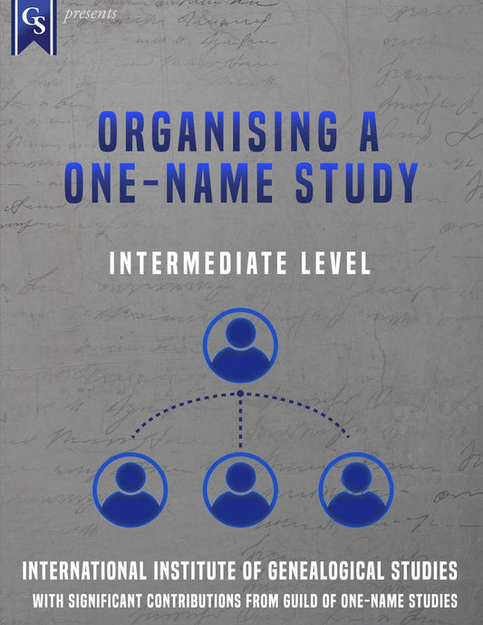 Printed Course Material-Organising A One-Name Study