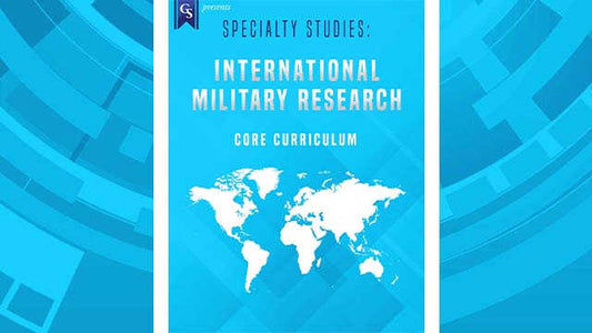 Course Enrollment: SPM-401 Specialty: International Military Research Core Curriculum