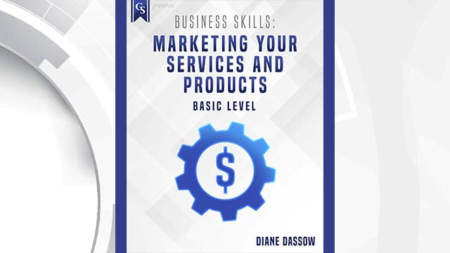 Course Enrollment: PD-105 Business Skills: Marketing Your Services and Products