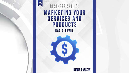 Course Enrollment: PD-105 Business Skills: Marketing Your Services and Products