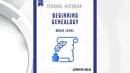 Course Enrollment: EL-PH-101 Personal Historian: Beginning Genealogy