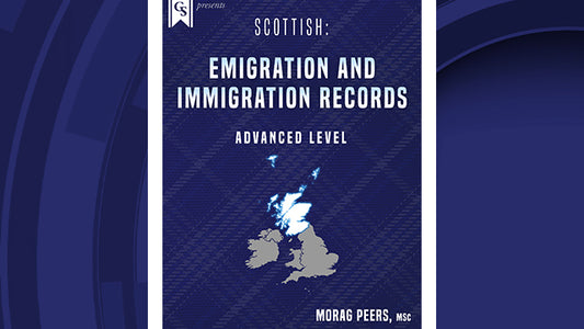 Course Enrollment: SC-301 Scottish: Emigration and Immigration Records